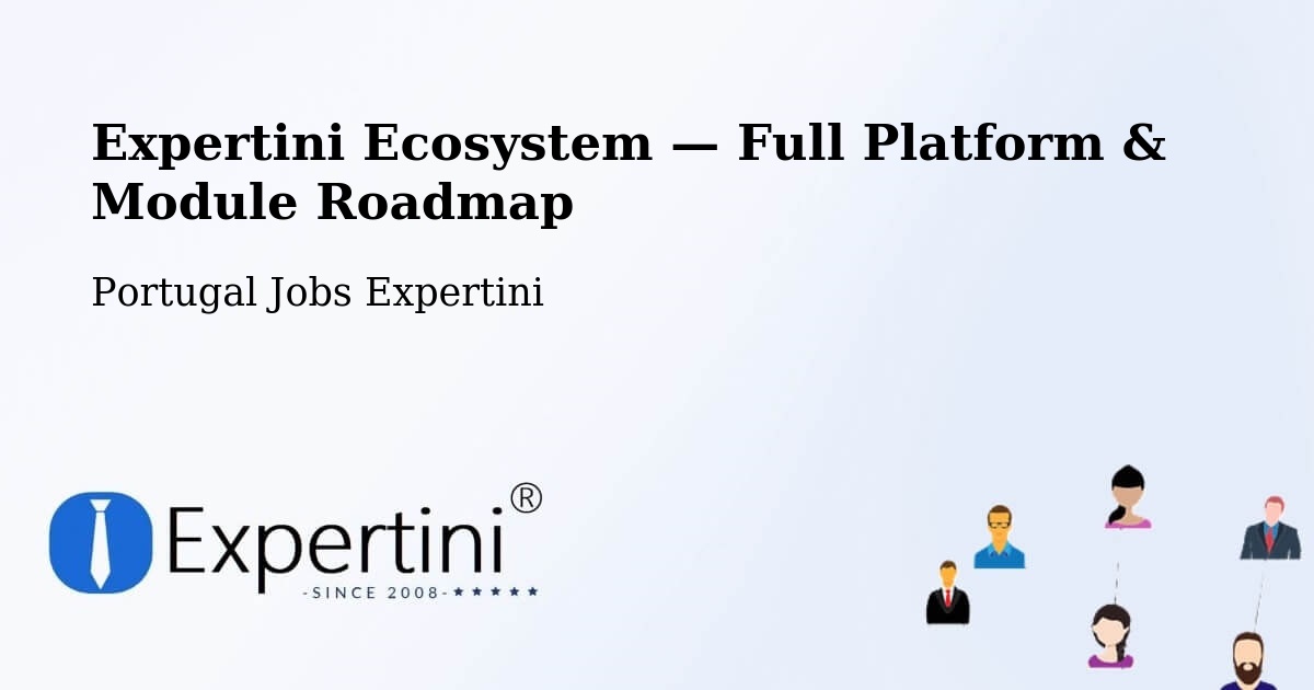 Expertini Ecosystem — Full Platform & Module Roadmap – Beringel